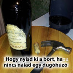újrahasznosítási tipp – szög és kalapács dugóhúzó helyett