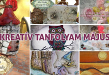 7 Kreatív tanfolyam májusra, tündérlak, decupage, virág készítés, akvarell, gézfestmény … kreatív tanfolyam május